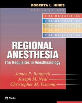 Regional anesthesia : the requisites in anesthesiology