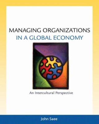 Managing organizations in a global economy : an intercultural perspective