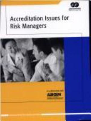 Accreditation issues for risk managers
