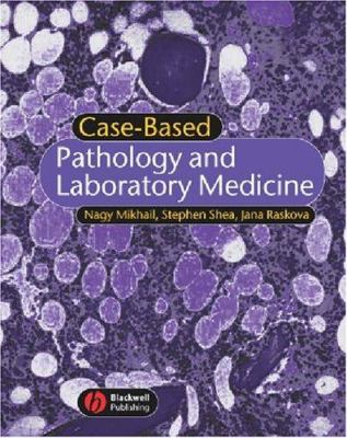 Case-based pathology and laboratory medicine