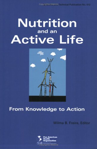 Nutrition and an active life : from knowledge to action