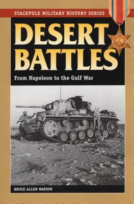 Desert battles : from Napoleon to the Gulf War