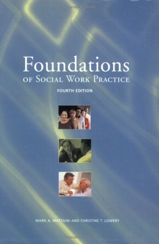 Foundations of social work practice : a graduate text