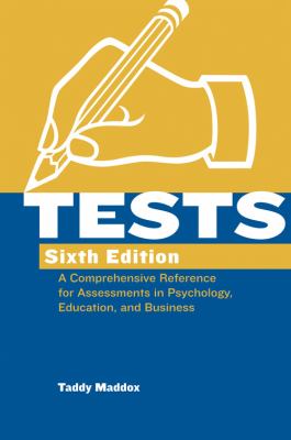 Tests : a comprehensive reference for assessments in psychology, education, and business