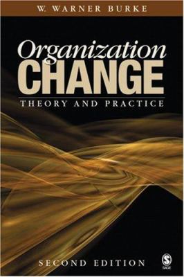 Organization change : theory and practice