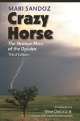 Crazy Horse : the strange man of the Oglalas