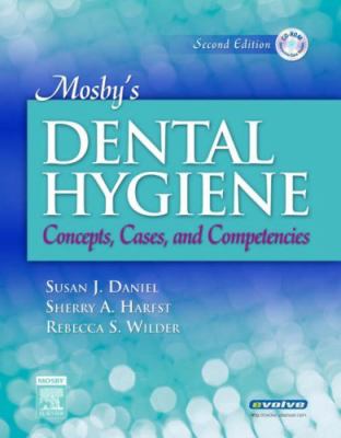 Mosby's dental hygiene : concepts, cases, and competencies