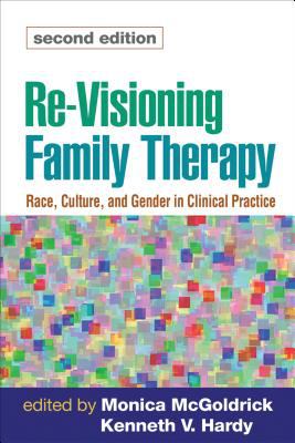 Re-visioning family therapy : race, culture, and gender in clinical practice