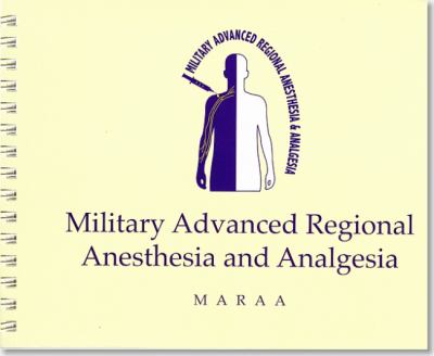 Military advanced regional anesthesia and analgesia handbook