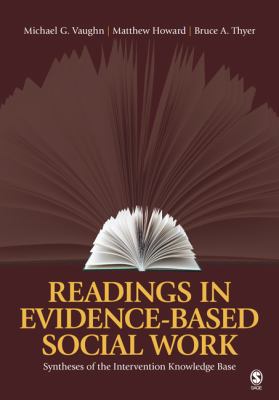 Readings in evidence-based social work : syntheses of the intervention knowledge base