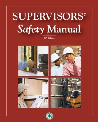 Supervisors' safety manual.