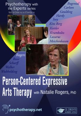 Person-Centered Expressive Arts Therapy with Natalie Rogers
