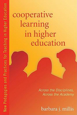 Cooperative learning in higher education : across the disciplines, across the academy