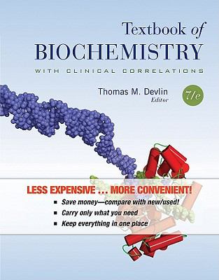 Textbook of biochemistry : with clinical correlations