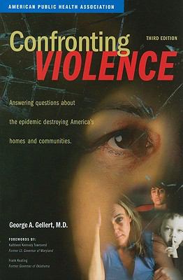 Confronting violence : answering questions about the epidemic destroying America's homes and communities