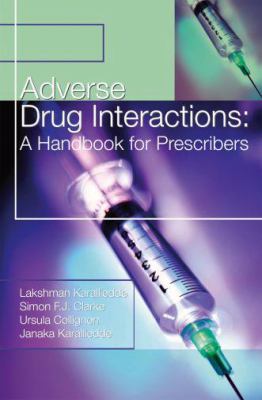 Adverse drug interactions : a handbook for prescribers