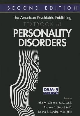 The American Psychiatric Publishing textbook of personality disorders