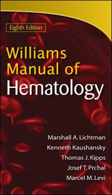 Williams manual of hematology.