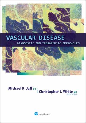 Vascular disease : diagnostic and therapeutic approaches