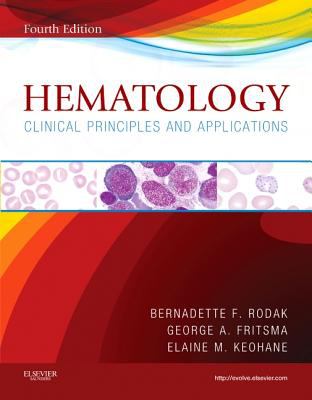 Hematology : clinical principles and applications
