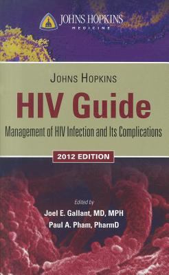 Johns Hopkins HIV guide : management of HIV infection and its complications