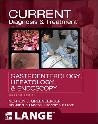 Current diagnosis & treatment. Gastroenterology, hepatology, & endoscopy /