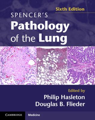 Spencer's pathology of the lung.