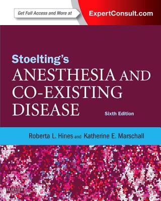 Stoelting's anesthesia and co-existing disease.