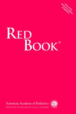 Red book : 2012 report of the Committee on Infectious Diseases