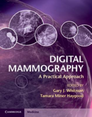 Digital mammography : a practical approach