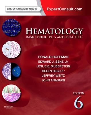 Hematology : basic principles and practice