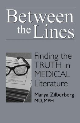 Between the lines : finding the truth in medical literature