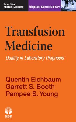 Transfusion medicine : quality in laboratory diagnosis