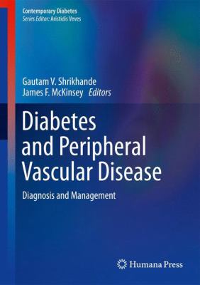 Diabetes and peripheral vascular disease : diagnosis and management