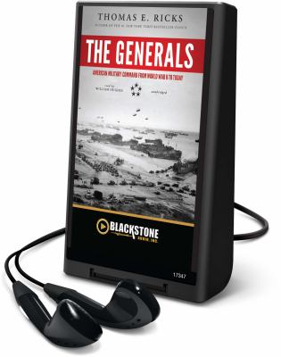 The generals : American military command from World War II to today