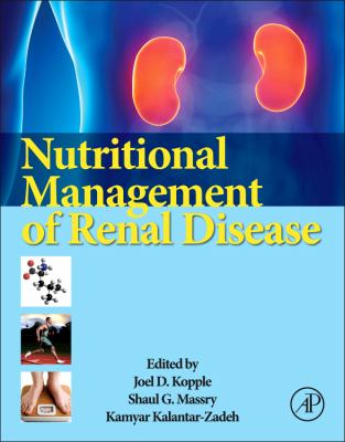 Nutritional management of renal disease