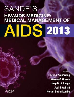 Sande's HIV/AIDS medicine : medical management of AIDS 2013