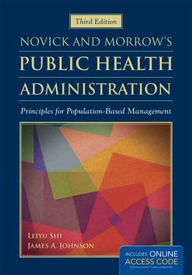 Novick & Morrow's public health administration : principles for population-based management