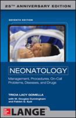 Neonatology : management, procedures, on-call problems, diseases, and drugs