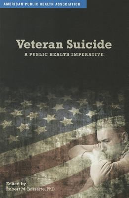 Veteran suicide : a public health imperative