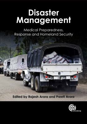Disaster management : medical preparedness, response, and homeland security