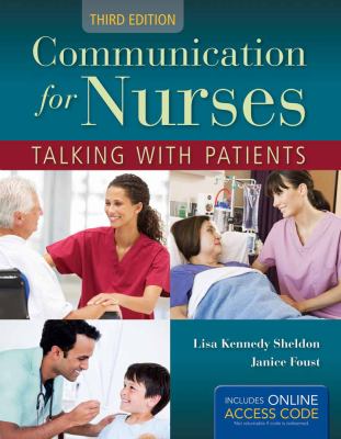 Communication for nurses : talking with patients