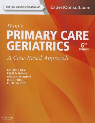 Ham's primary care geriatrics : a case-based approach