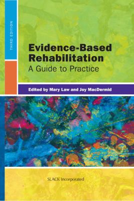 Evidence-based rehabilitation : a guide to practice