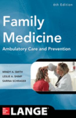 Family medicine : ambulatory care & prevention