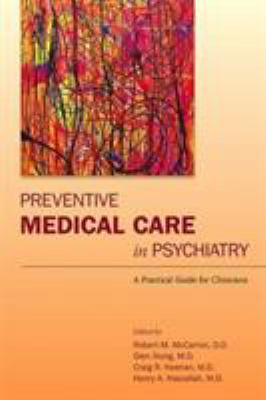 Preventive medical care in psychiatry : a practical guide for clinicians