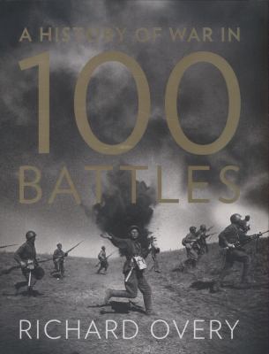 A history of war in 100 battles