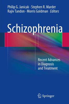 Schizophrenia : recent advances in diagnosis and treatment