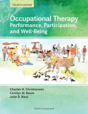 Occupational therapy : performance, participation, and well-being