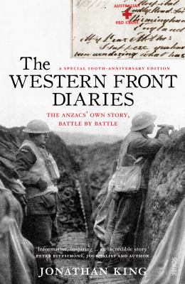 The Western Front diaries : the Anzacs' own story, battle by battle